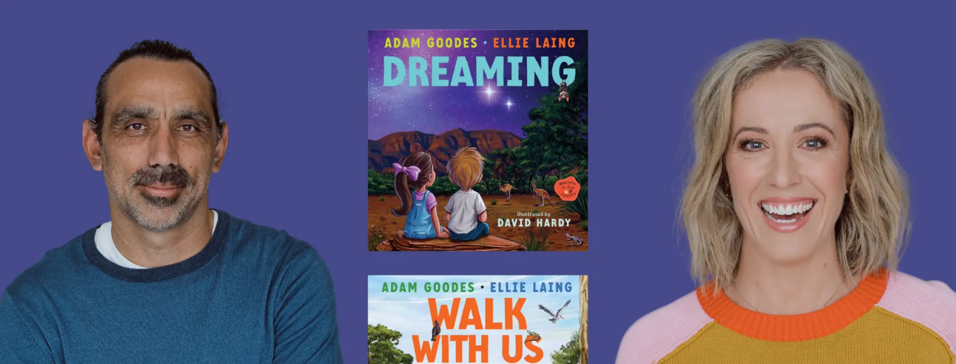 A photograph of Adam Goodes and Ellie Laing next to renders of the cover of their books 'Dreaming' and 'Walk with us'.