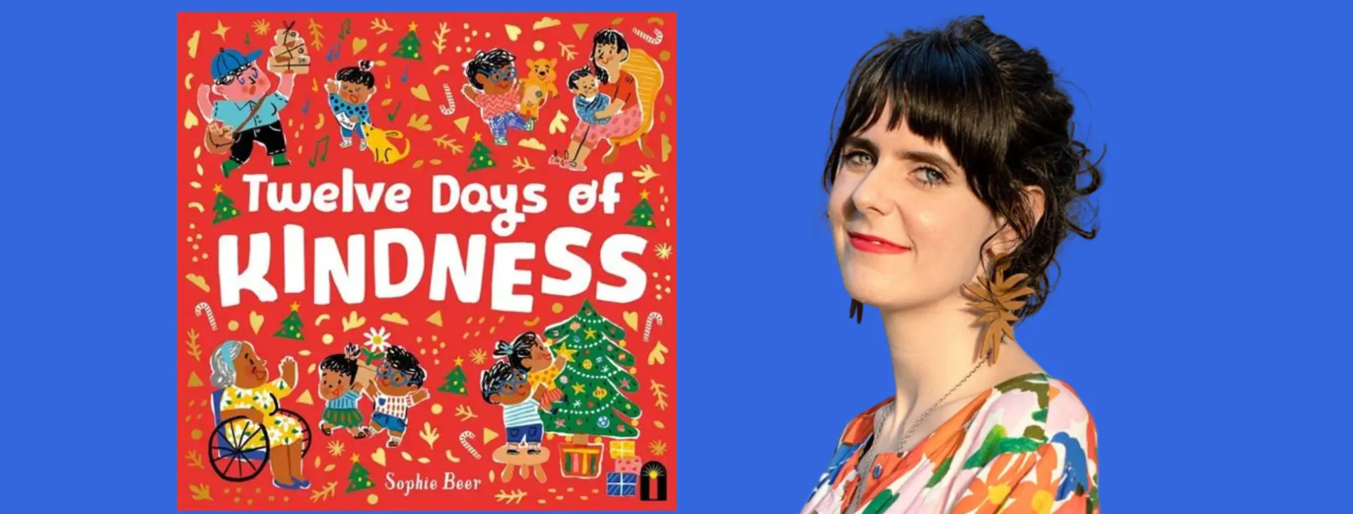 A graphic of Sophie Beer next to the cover of her book 'Twelve Days of Kindness'.