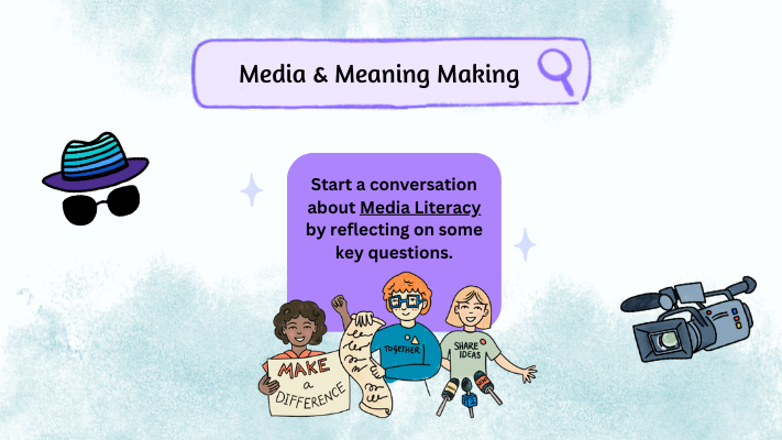 Media and meaning making