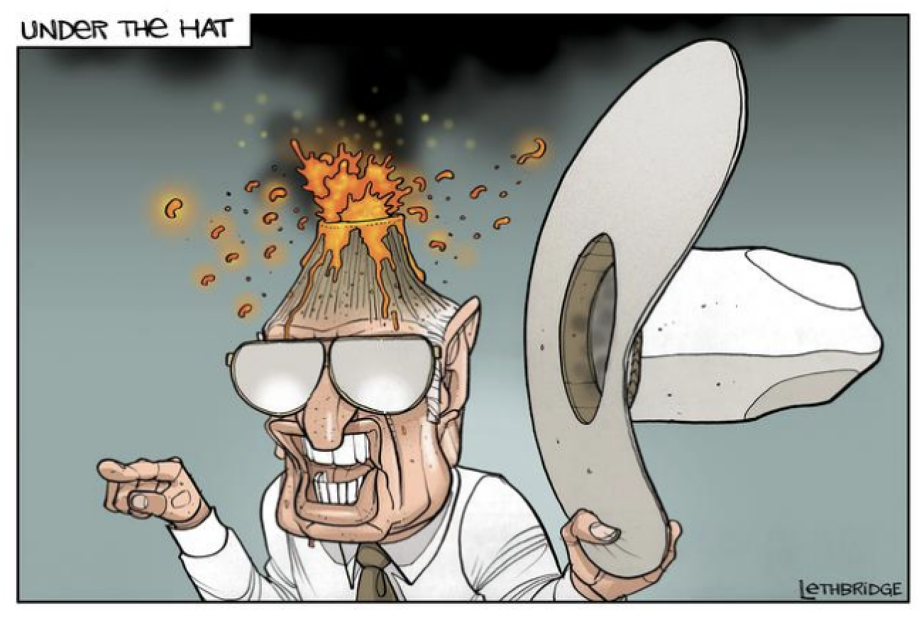 MP Bob Katter takes off his giant Akubra hat, revealing an exploding volcano beneath. 