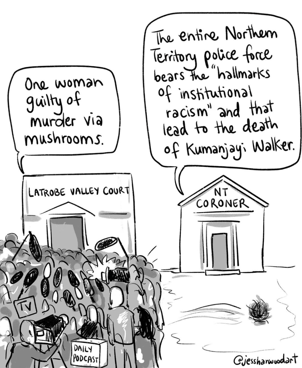 People and media crowd outside the Latrobe Valley Court, above it says, ‘One woman guilty of murder via mushrooms.’ Next door is an empty NT Coroner building, above it says, 'The entire Northern Territory police force bears the hallmarks of institutional racism that lead to the death of Kumanjayi Walker. ' 
