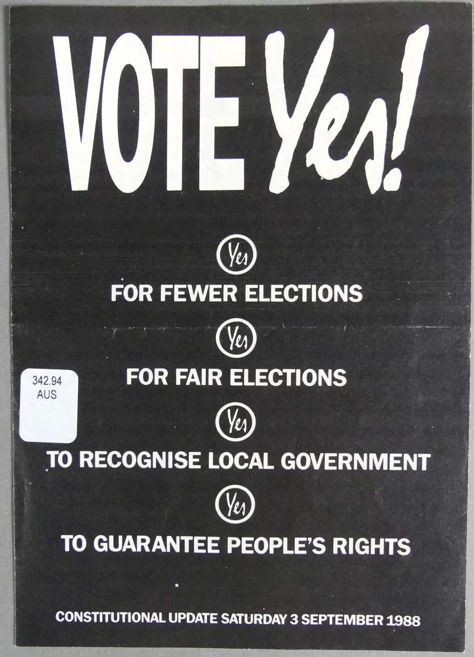 Cover of a faded black pamphlet with large white text reading 'VOTE Yes!'. Below, smaller white reads 'Yes for fewer elections, Yes for fair elections, Yes to recognise local government, Yes to guarantee people's rights. Constitutional update Saturday 3 September 1986'
